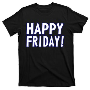 Happy Friday Gif Weekend Celebration Work Office T-Shirt