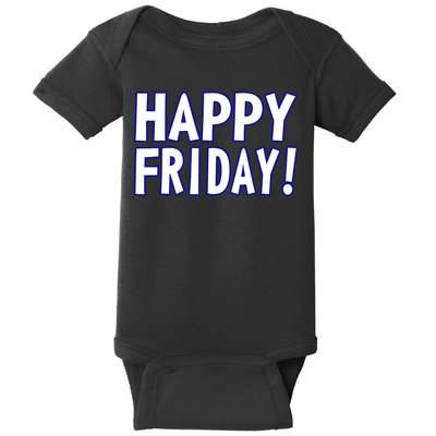 Happy Friday Gif Weekend Celebration Work Office Baby Bodysuit
