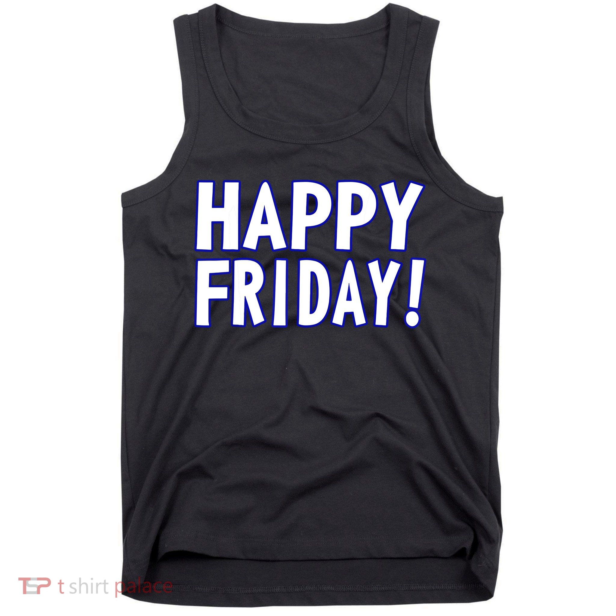 Happy Friday Gif Weekend Celebration Work Office Tank Top