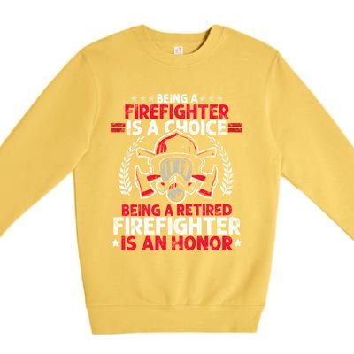 Heroic Fire Gift Idea Retired Firefighter Great Gift Premium Crewneck Sweatshirt