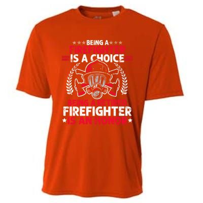 Heroic Fire Gift Idea Retired Firefighter Great Gift Cooling Performance Crew T-Shirt