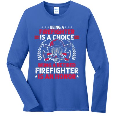 Heroic Fire Gift Idea Retired Firefighter Great Gift Ladies Long Sleeve Shirt