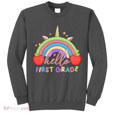 Hello First Grade Rainbow Back To School Tall Sweatshirt