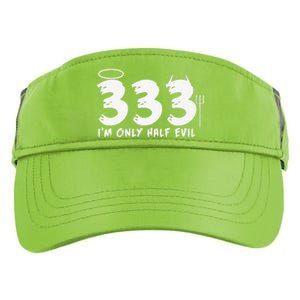 Halloween Funny Gift 333 Im Only Half Evil Adult Drive Performance Visor