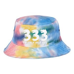 Halloween Funny Gift 333 Im Only Half Evil Tie Dye Newport Bucket Hat