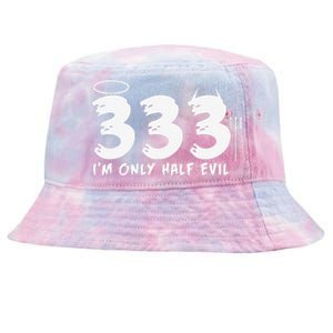 Halloween Funny Gift 333 Im Only Half Evil Tie-Dyed Bucket Hat