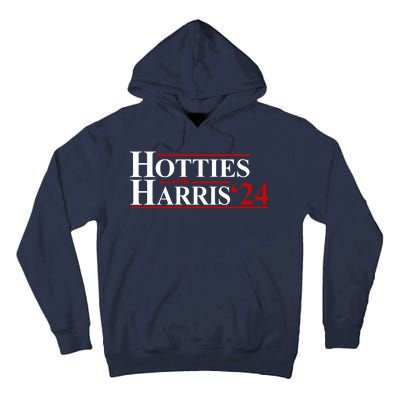 Hotties For Harris 2024 Funny Politcal Election Tall Hoodie