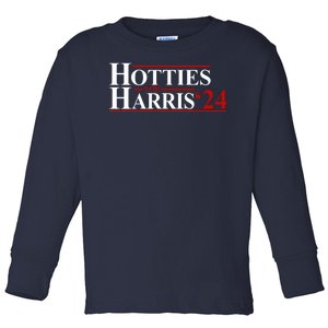 Hotties For Harris 2024 Funny Politcal Election Toddler Long Sleeve Shirt