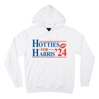 Hotties For Harris Kamala Harris For President 2024 Hoodie