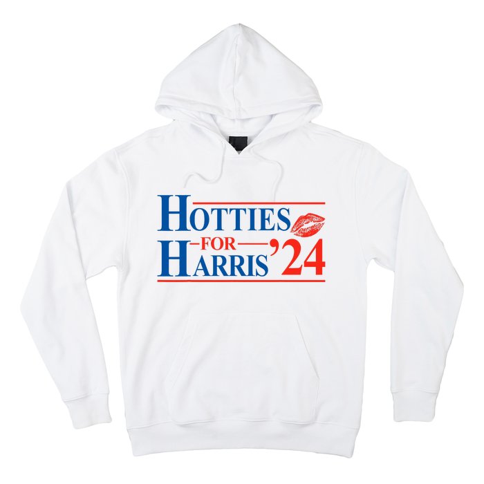 Hotties For Harris Kamala Harris For President 2024 Hoodie