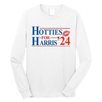 Hotties For Harris Kamala Harris For President 2024 Long Sleeve Shirt