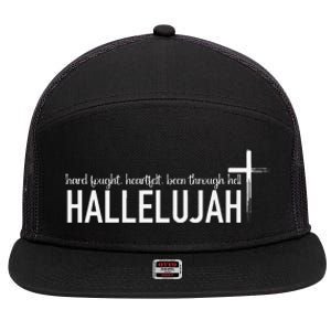 Hard Fought Heartfelt Been Through Hell Hallelujah Christian 7 Panel Mesh Trucker Snapback Hat