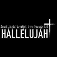 Hard Fought Heartfelt Been Through Hell Hallelujah Christian Short Acrylic Beanie