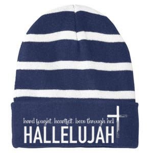 Hard Fought Heartfelt Been Through Hell Hallelujah Christian Striped Beanie with Solid Band