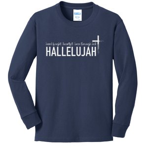 Hard Fought Heartfelt Been Through Hell Hallelujah Christian Kids Long Sleeve Shirt