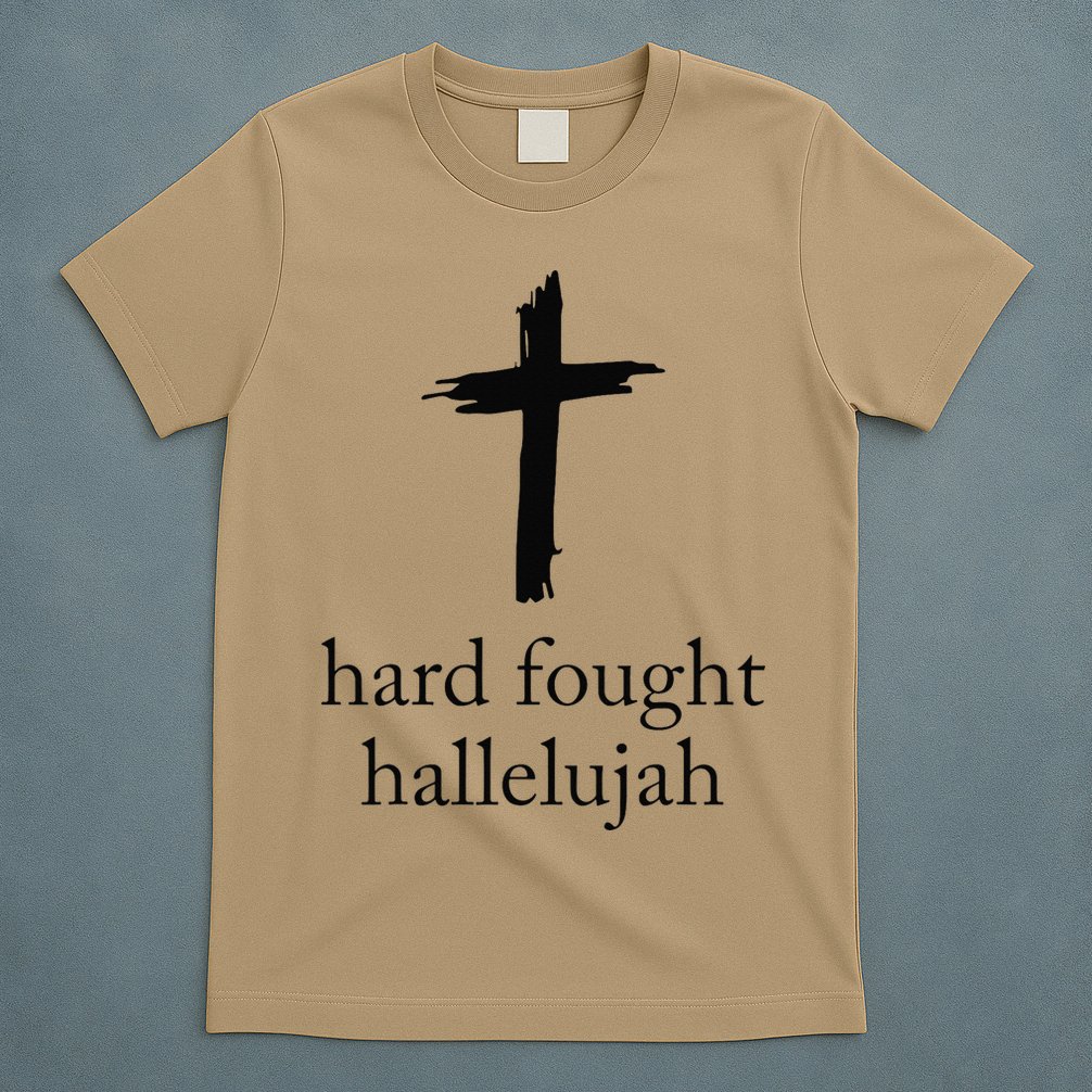 Hard Fought Hallelujah Christian Mom Bible Verse Jesus T-Shirt