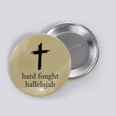 Hard Fought Hallelujah Christian Mom Bible Verse Jesus Button