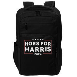 Hoes For Harris 24 Hotties For Harris 2024 Impact Tech Backpack