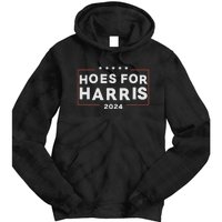 Hoes For Harris 24 Hotties For Harris 2024 Tie Dye Hoodie