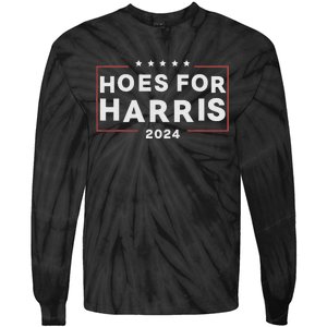 Hoes For Harris 24 Hotties For Harris 2024 Tie-Dye Long Sleeve Shirt