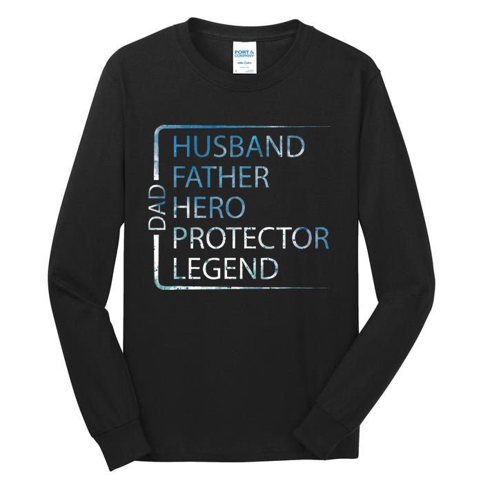 Husband Father Hero Protector Legend Father Day Dad Tall Long Sleeve T-Shirt