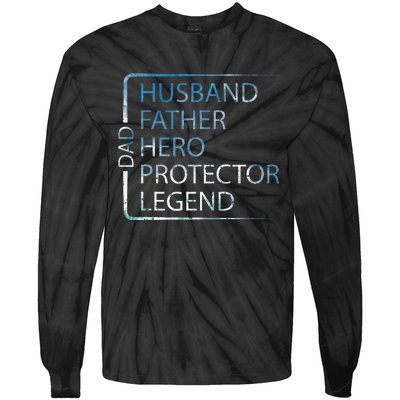 Husband Father Hero Protector Legend Father Day Dad Tie-Dye Long Sleeve Shirt