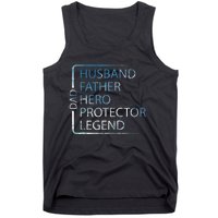 Husband Father Hero Protector Legend Father Day Dad Tank Top