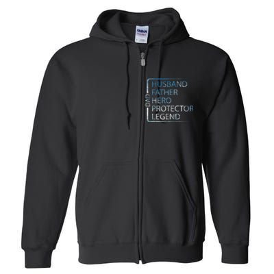 Husband Father Hero Protector Legend Father Day Dad Full Zip Hoodie