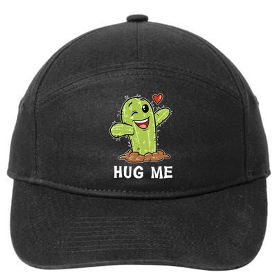 Hugs Free Hug Me Cacti Prickly Cactus Not A Hugger Hugging Funny Gift 7-Panel Snapback Hat