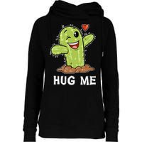 Hugs Free Hug Me Cacti Prickly Cactus Not A Hugger Hugging Funny Gift Womens Funnel Neck Pullover Hood