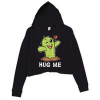 Hugs Free Hug Me Cacti Prickly Cactus Not A Hugger Hugging Funny Gift Crop Fleece Hoodie