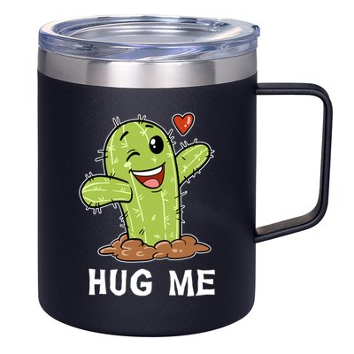 Hugs Free Hug Me Cacti Prickly Cactus Not A Hugger Hugging Funny Gift 12oz Stainless Steel Coffee Mug