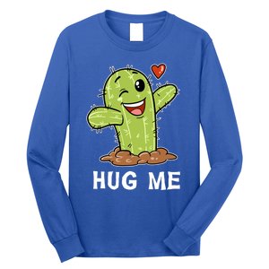 Hugs Free Hug Me Cacti Prickly Cactus Not A Hugger Hugging Funny Gift Long Sleeve Shirt