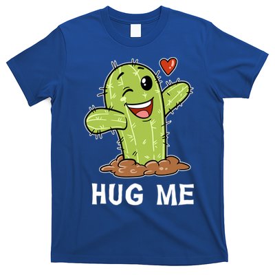Hugs Free Hug Me Cacti Prickly Cactus Not A Hugger Hugging Funny Gift T-Shirt