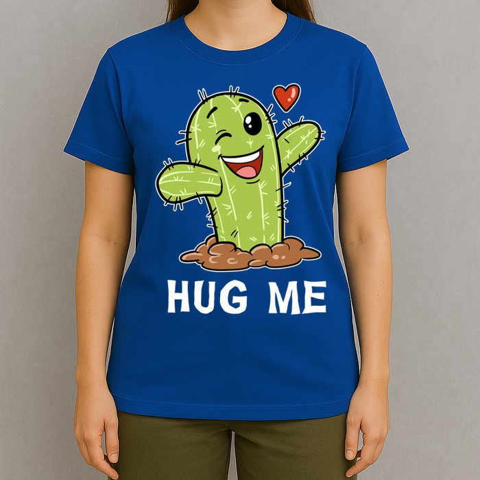 Hugs Free Hug Me Cacti Prickly Cactus Not A Hugger Hugging Funny Gift T-Shirt