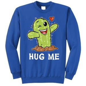 Hugs Free Hug Me Cacti Prickly Cactus Not A Hugger Hugging Funny Gift Tall Sweatshirt