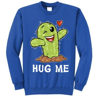 Hugs Free Hug Me Cacti Prickly Cactus Not A Hugger Hugging Funny Gift Tall Sweatshirt