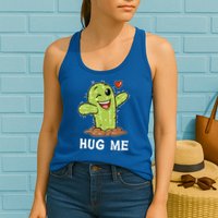 Hugs Free Hug Me Cacti Prickly Cactus Not A Hugger Hugging Funny Gift Womens Tank Top