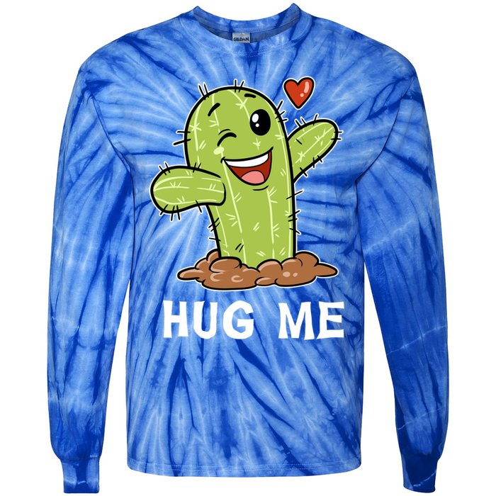 Hugs Free Hug Me Cacti Prickly Cactus Not A Hugger Hugging Funny Gift Tie-Dye Long Sleeve Shirt