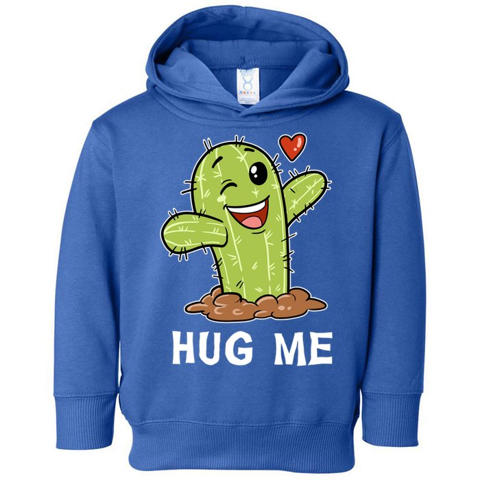 Hugs Free Hug Me Cacti Prickly Cactus Not A Hugger Hugging Funny Gift Toddler Hoodie