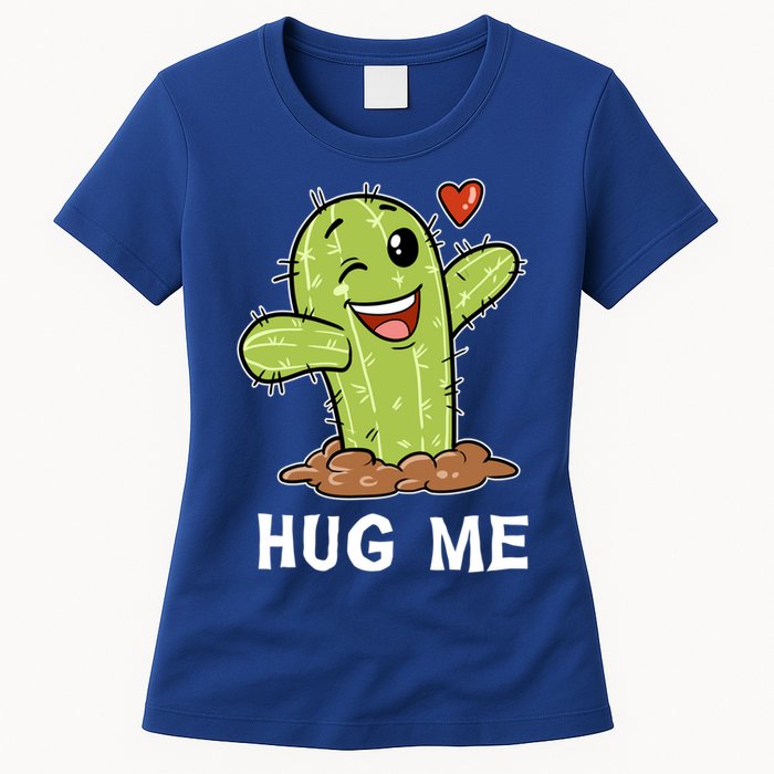Hugs Free Hug Me Cacti Prickly Cactus Not A Hugger Hugging Funny Gift Womens T-Shirt