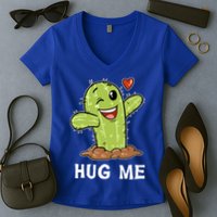 Hugs Free Hug Me Cacti Prickly Cactus Not A Hugger Hugging Funny Gift Women's V-Neck T-Shirt