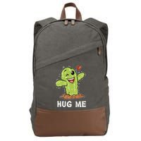 Hugs Free Hug Me Cacti Prickly Cactus Not A Hugger Hugging Funny Gift Cotton Canvas Backpack