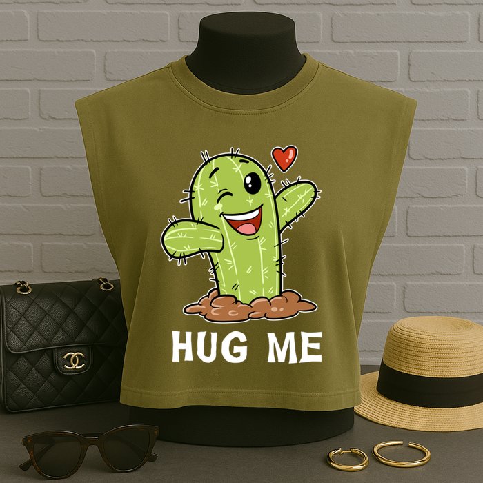 Hugs Free Hug Me Cacti Prickly Cactus Not A Hugger Hugging Funny Gift Garment-Dyed Women's Muscle Tee