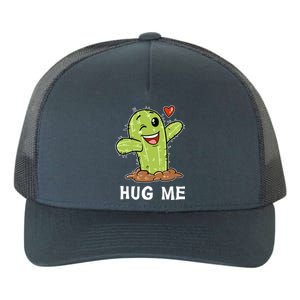 Hugs Free Hug Me Cacti Prickly Cactus Not A Hugger Hugging Funny Gift Yupoong Adult 5-Panel Trucker Hat