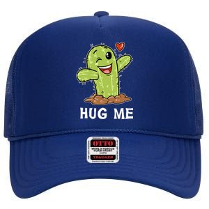 Hugs Free Hug Me Cacti Prickly Cactus Not A Hugger Hugging Funny Gift High Crown Mesh Back Trucker Hat