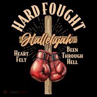 Hard Fought Hallelujah Heart Felt Been Through Hell Cross Boxing Gloves Sustainable Bucket Hat