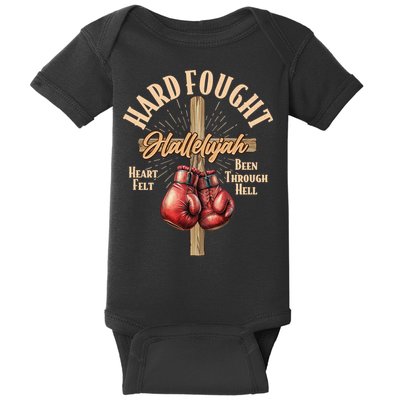 Hard Fought Hallelujah Heart Felt Been Through Hell Cross Boxing Gloves Baby Bodysuit