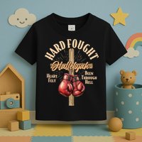 Hard Fought Hallelujah Heart Felt Been Through Hell Cross Boxing Gloves Toddler T-Shirt