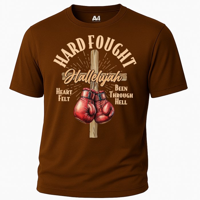 Hard Fought Hallelujah Heart Felt Been Through Hell Cross Boxing Gloves Cooling Performance Crew T-Shirt